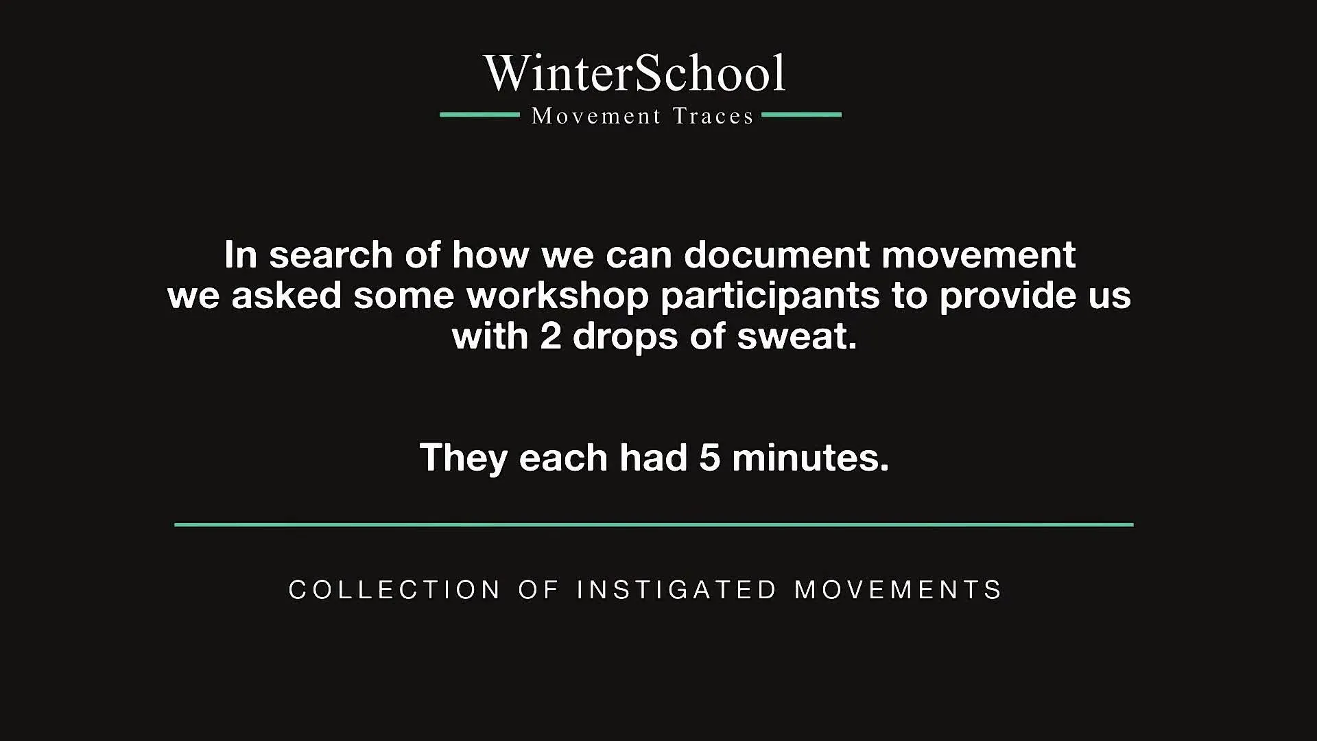 Collection of Instigated Movements